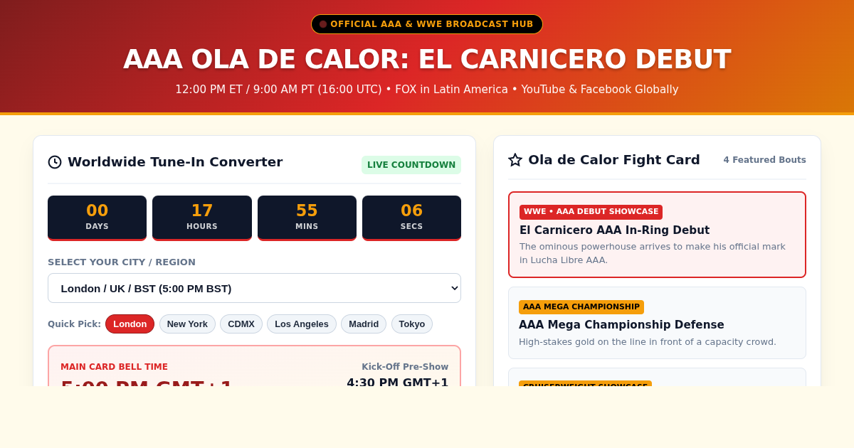 AAA Ola de Calor: El Carnicero Debut Tune-In & Global Timezone Hub preview