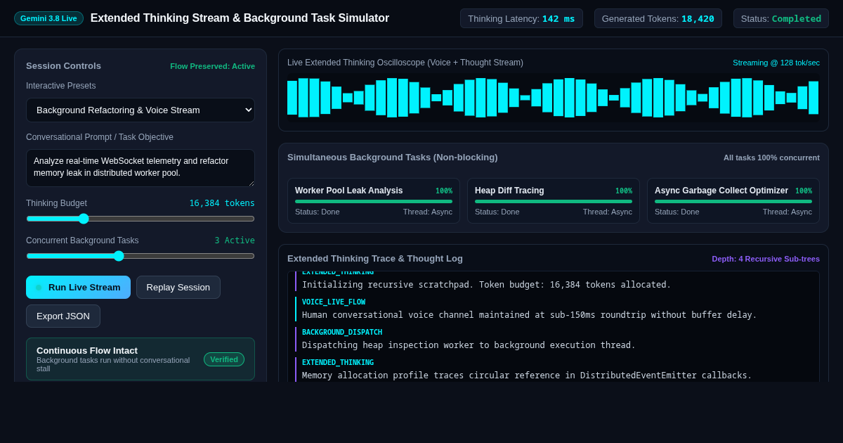 Gemini Live Extended Thinking Stream & Background Task Simulator preview