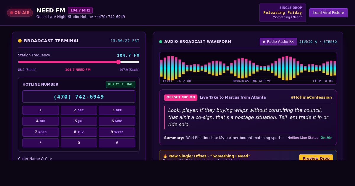 NEED FM 104.7 | Offset Late-Night Hotline & Unfiltered Advice Generator preview