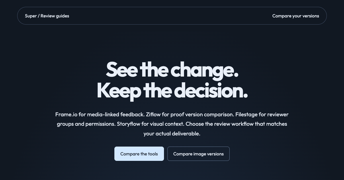 Frame.io vs Ziflow vs Filestage vs Storyflow for Client Reviews | Super preview