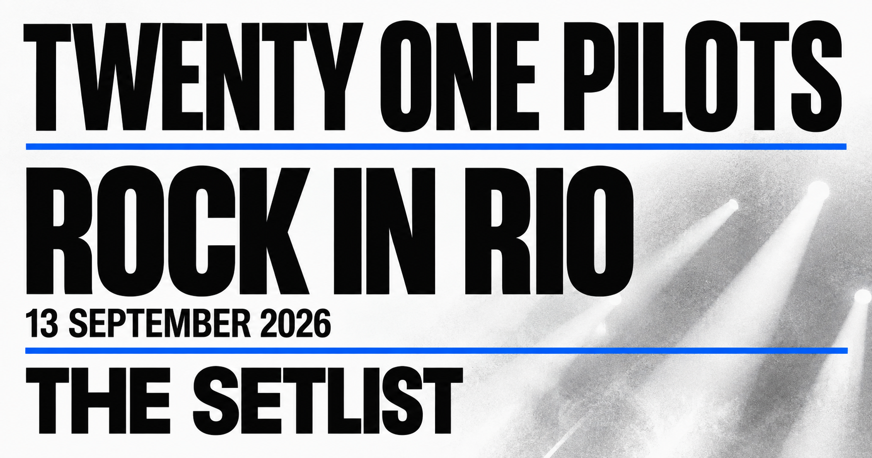 twenty one pilots Setlist Sequencer: Parque Olímpico — Palco Mundo, Rio de Janeiro (Sept 13, 2026) preview